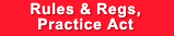 Rules and Regs, Practice Act