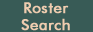 Roster Search